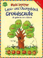 bokomslag Mein bunter Lern- und Übungsblock Grundschule. Ich gehe in die 1. Klasse