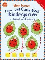Friederike Barnhusen, Lena Roth, Helen Seeberg - Mein bunter Lern- und Übungsblock Kindergarten. Lustige Mal- und Denkspiele, Häftad