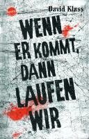 David Klass - Wenn er kommt, dann laufen wir, Häftad