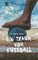 Ein Traum vom Fußball 1