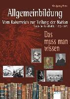 Wolfgang Benz - Allgemeinbildung. Vom Kaiserreich zur Teilung der Nation, Häftad