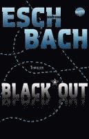 Andreas Eschbach - Black*Out (1), Häftad