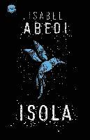 Isabel Abedi - Isola, Häftad
