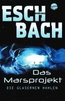 Andreas Eschbach - Das Marsprojekt 03, Häftad