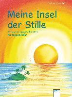 bokomslag Meine Insel der Stille. Entspannungsgeschichten für Zappelkinder