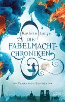 bokomslag Die Fabelmacht-Chroniken (1). Flammende Zeichen