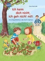 Susa Apenrade, Barbara Korthues - Ich kenn dich nicht, ich geh nicht mit!, Häftad