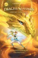 Cressida Cowell - Drachenzähmen leicht gemacht (5). Brandgefährliche Feuerspeier, Häftad