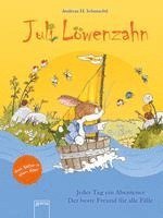 bokomslag Juli Löwenzahn. Zwei Bücher in einem Band (Jeder Tag ein Abenteuer/Der beste Freund für alle Fälle)