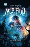 bokomslag Arlo Finch (1). Arlo Finch im Tal des Feuers