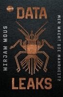 Mirjam Mous - Data Leaks (1). Wer macht die Wahrheit?, Häftad