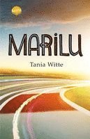 Tania Witte - Marilu, Häftad