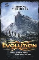 Thomas Thiemeyer - Evolution (2). Der Turm der Gefangenen, Häftad