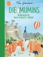 bokomslag Die Mumins. Muminvaters wild bewegte Jugend