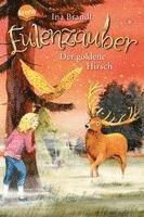 bokomslag Eulenzauber (14). Der goldene Hirsch