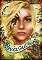 Seawalkers (6). Im Visier der Python