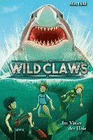bokomslag Wild Claws (3). Im Visier der Haie