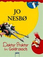 Jo Nesbø - Doktor Proktor im Goldrausch, Häftad