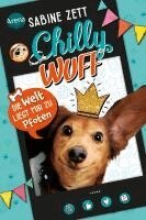Sabine Zett - Chilly Wuff (1). Die Welt liegt mir zu Pfoten, Inbunden