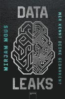 Mirjam Mous - Data Leaks (2). Wer kennt deine Gedanken?, Häftad