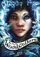 Woodwalkers (2). Gefährliche Freundschaft