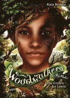 bokomslag Woodwalkers - Die Rückkehr (Staffel 2, Band 3). Das Grollen der Löwin