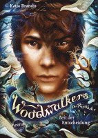 bokomslag Woodwalkers - Die Rückkehr (Staffel 2, Band 6). Zeit der Entscheidung