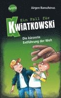 bokomslag Ein Fall für Kwiatkowski (30). Die kürzeste Entführung der Welt