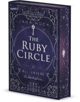 Jana Hoch - The Ruby Circle (3). All unsere Wahrheiten, Inbunden