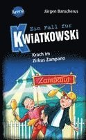bokomslag Ein Fall für Kwiatkowski (5). Krach im Zirkus Zampano