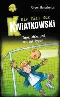 Jürgen Banscherus - Ein Fall für Kwiatkowski (4). Tore, Tricks und schräge Typen, Inbunden