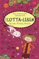 bokomslag Mein Lotta-Leben (21). Sei kein Trottel, Axolotl