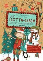 Alice Pantermüller - Dein Lotta-Leben. Adventskalenderbuch in 24+2 Kapiteln. Für Kritzelfreunde, Geschichtenerfinder, Pinguinsucher und eine spannende Weihnachtszeit, Inbunden
