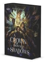 bokomslag A Crown Drowned in Shadows