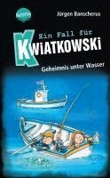 Jürgen Banscherus - Ein Fall für Kwiatkowski (29). Geheimnis unter Wasser, Inbunden