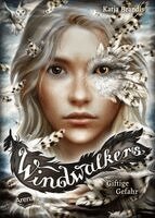Katja Brandis - Windwalkers (3). Giftige Gefahr, Inbunden