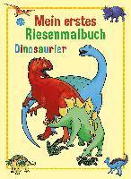 bokomslag Mein erstes Riesenmalbuch. Dinosaurier