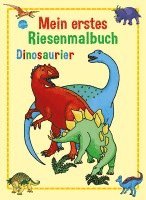 Mein erstes Riesenmalbuch. Dinosaurier 1