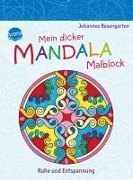 Mein dicker Mandala-Malblock. Ruhe und Entspannung 1