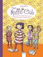 Der Muffin-Club 04. Allerbeste Freundinnen und der Anti-Schüchternheitsplan 1