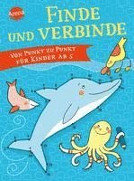 bokomslag Finde und verbinde. Von Punkt zu Punkt für Kinder ab 5