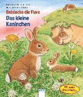 bokomslag Entdecke die Tiere. Das kleine Kaninchen