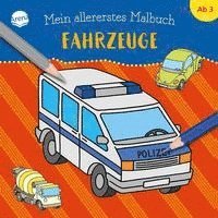 bokomslag Mein allererstes Malbuch. Fahrzeuge