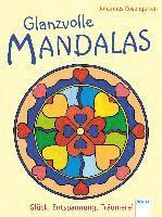 bokomslag Glanzvolle Mandalas. Glück, Entspannung, Träumerei
