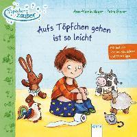 Ann-Katrin Heger - Töpfchenzauber. Aufs Töpfchen gehen ist so leicht, Kartonnage