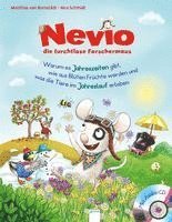 Nevio, die furchtlose Forschermaus (5). Warum es Jahreszeiten gibt, wie aus Blüten Früchte werden und was die Tiere im Jahreslauf erleben 1