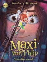 Anna Ruhe - Maxi von Phlip (2). Wunschfee vermisst!, Inbunden