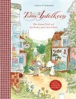 Tilda Apfelkern. Das kleine Dorf auf der Suche nach dem Glück