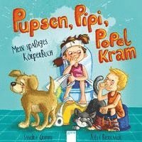 bokomslag Pupsen, Pipi, Popelkram. Mein spaßiges Körperbuch