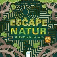 bokomslag Escape Natur. Spurensuche im Wald